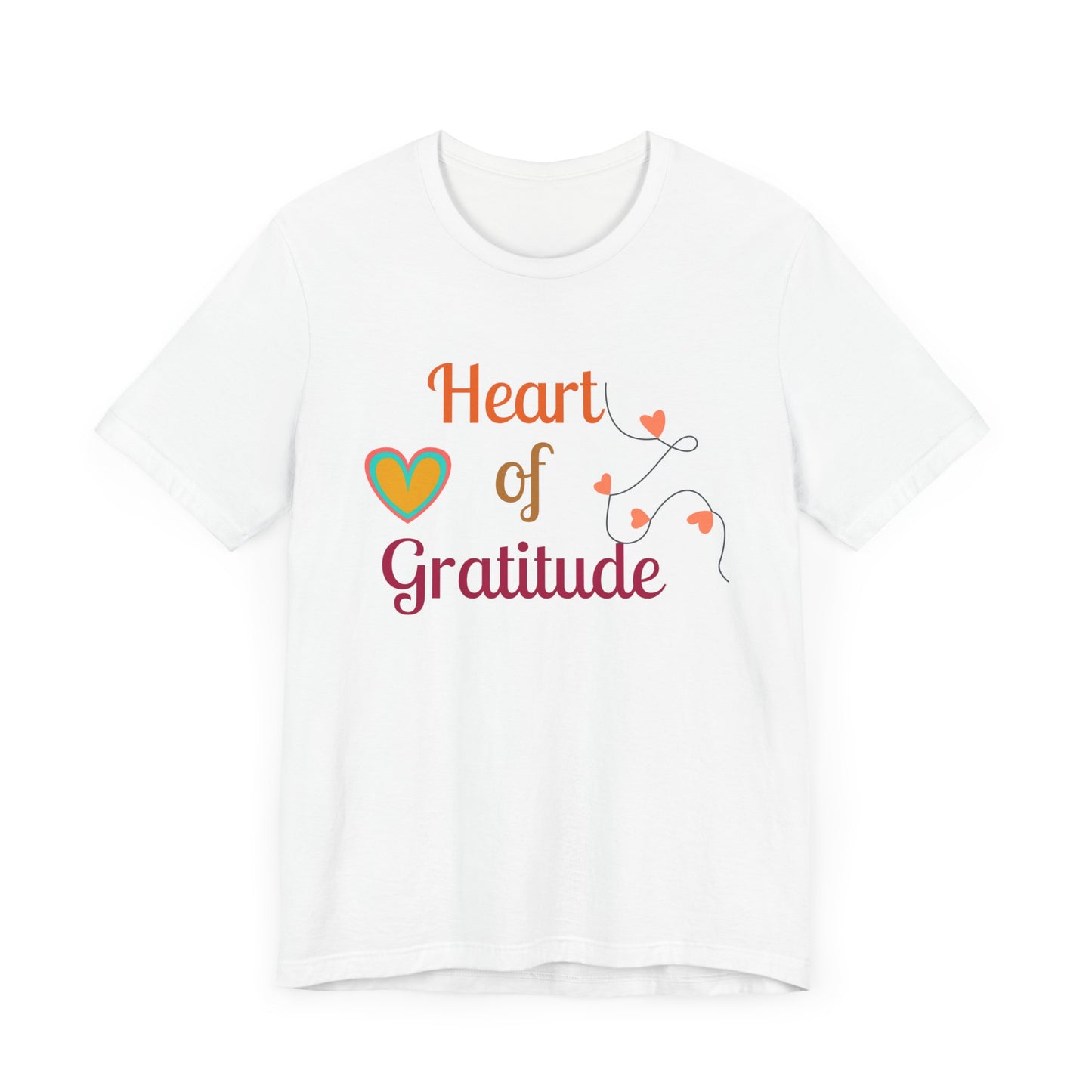 Heart of Gratitude on a String Thanksgiving T-Shirt - Unisex