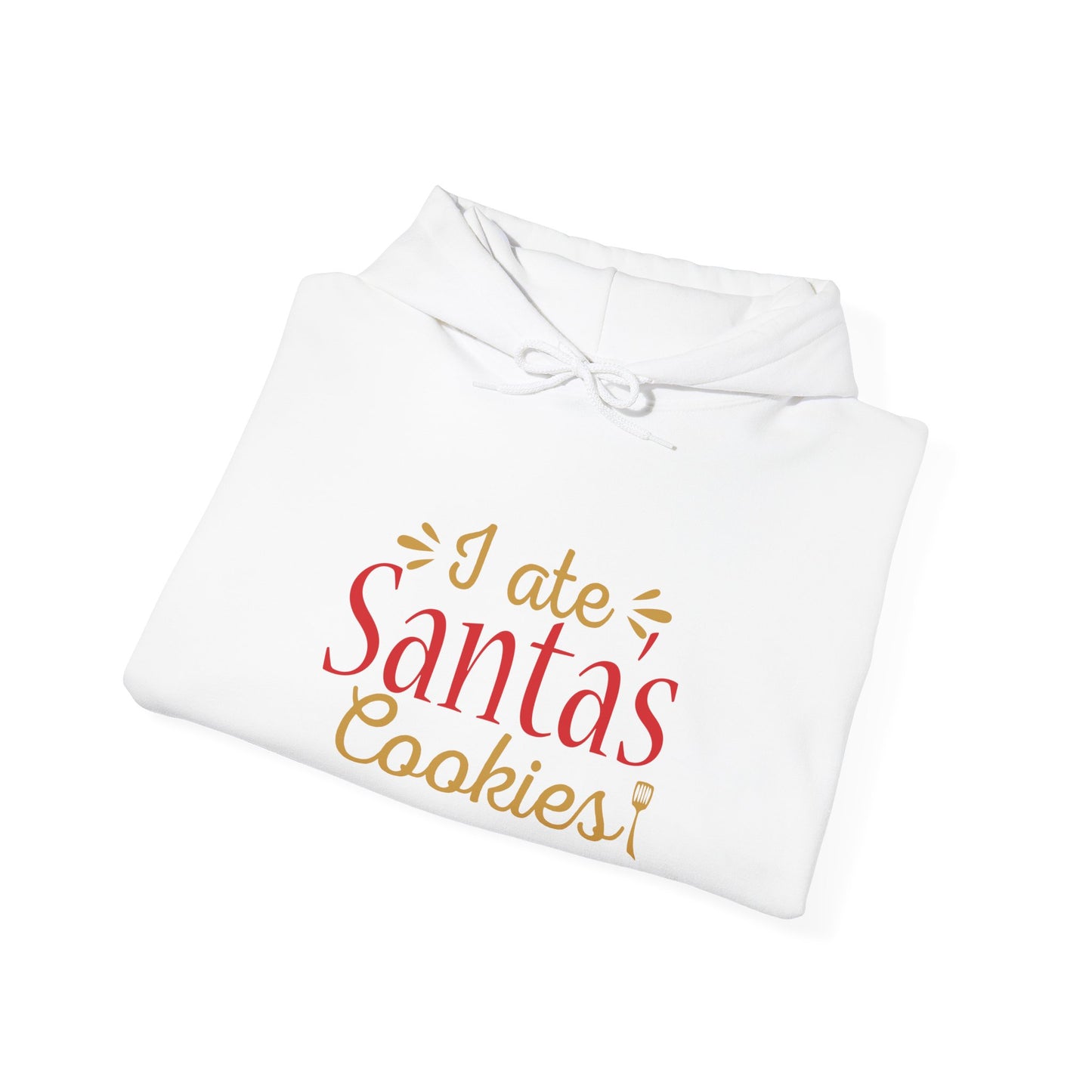 “I Ate Santa’s Cookies” Christmas Hoodie | Motivational Treats
