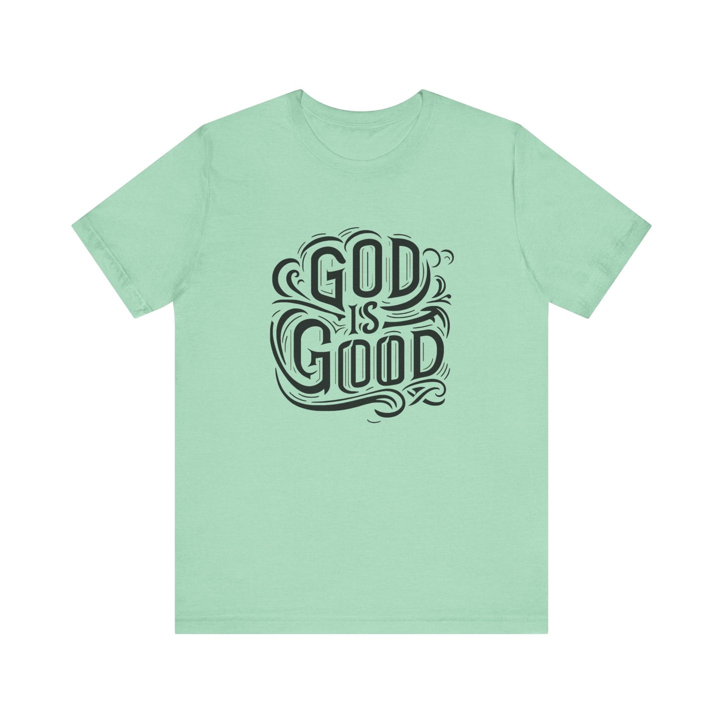 Good God Christian Unisex T-Shirt