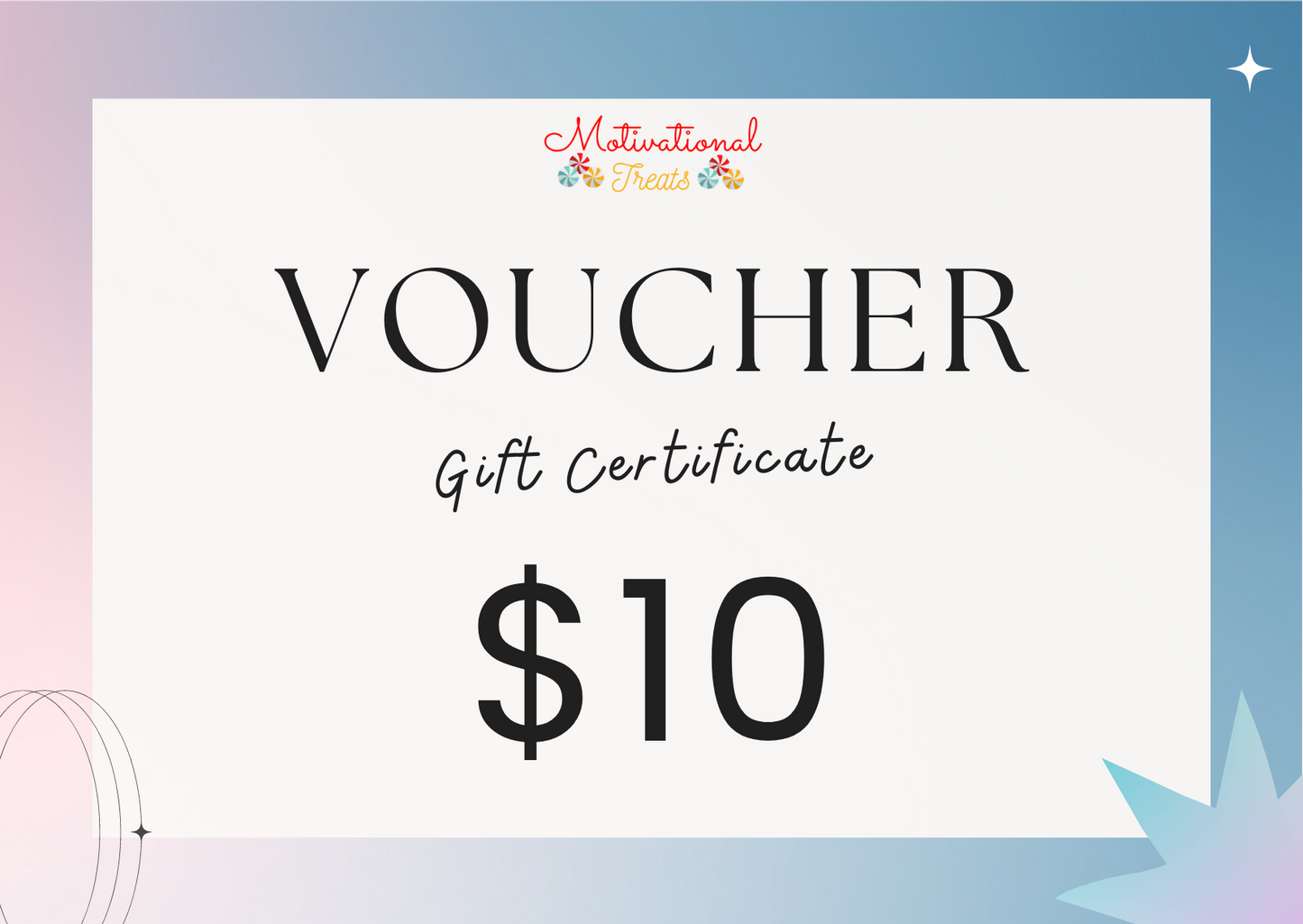 $10 Motivational Treats Gift Card - Motivational Treats