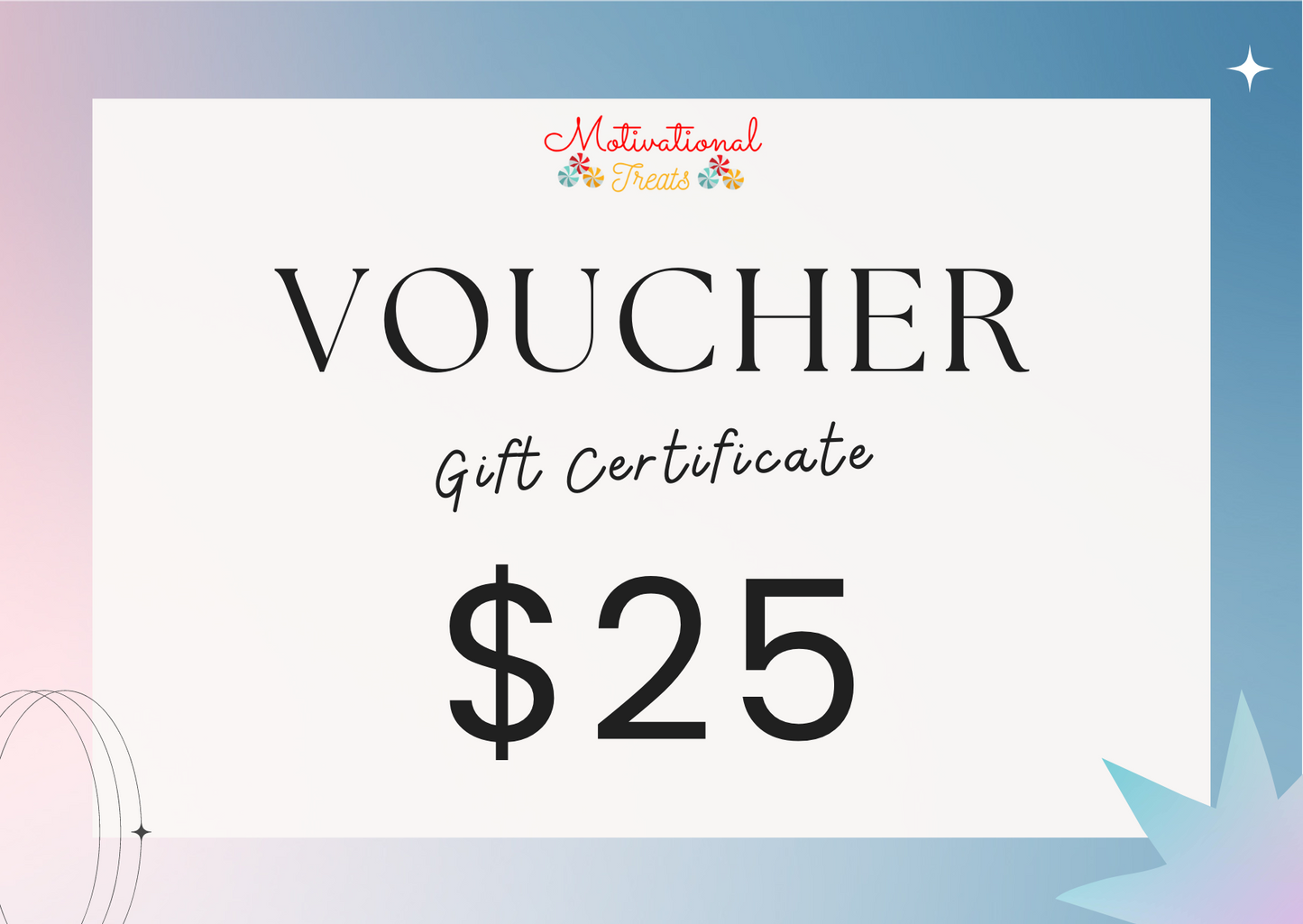 $25 Motivational Treats Gift Card - Motivational Treats