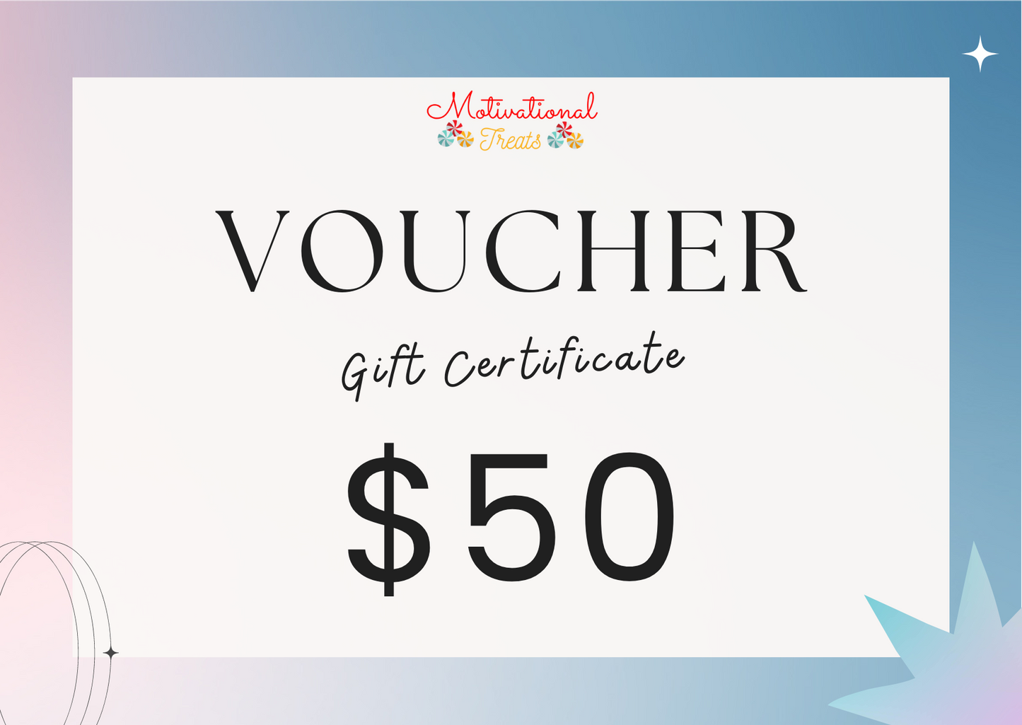 $50 Motivational Treats Gift Card - Motivational Treats