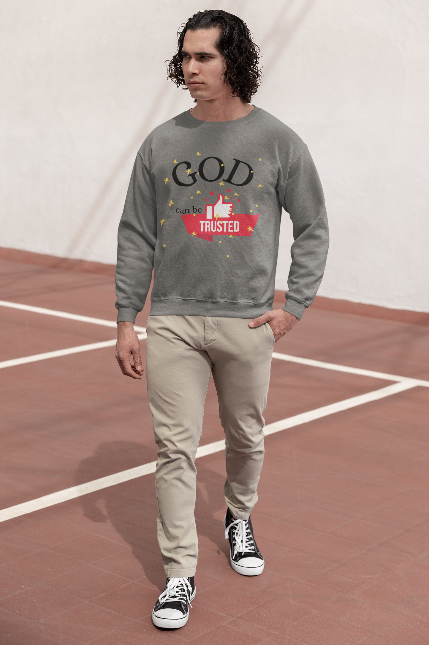 God Can Be Trusted Motivational Sweatshirt - Unisex - Motivational Treats