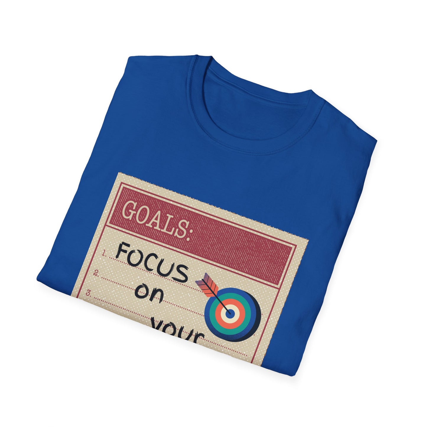 Motivational Unisex T-Shirt - Focus On Your Goals Design