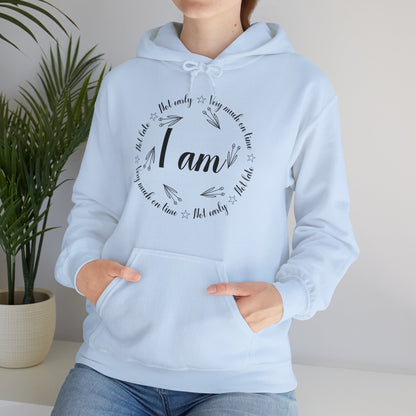 Motivational Unisex Hooded Sweatshirt - I Am Very Much On Time Design