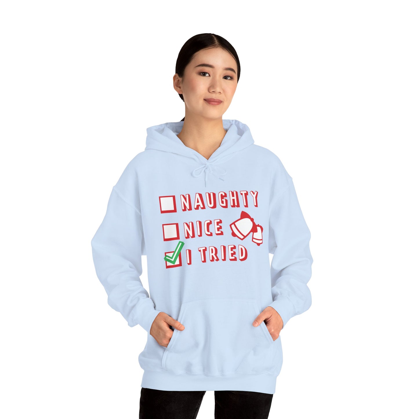 Christmas Unisex Hooded Sweatshirt - Naughty Nice I Tried Design