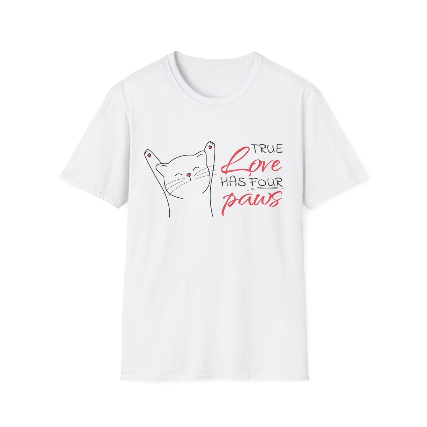 Valentine's Day Unisex T-Shirt - True Love Has Four Paws Design