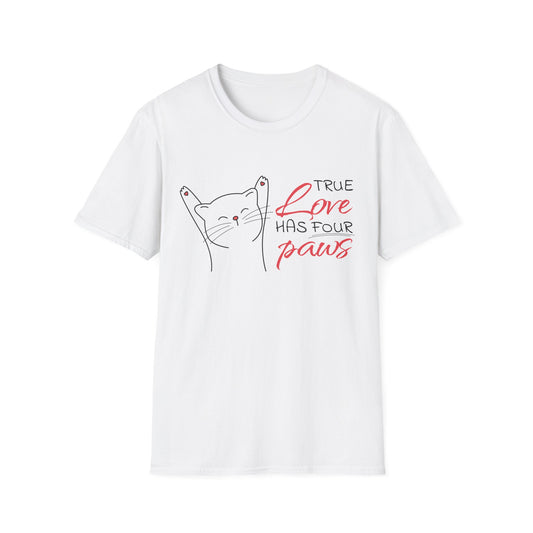 Valentine's Day Unisex T-Shirt - True Love Has Four Paws Design