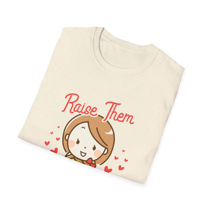 Mother's Day Unisex T-Shirt - Raise Them Kind Design