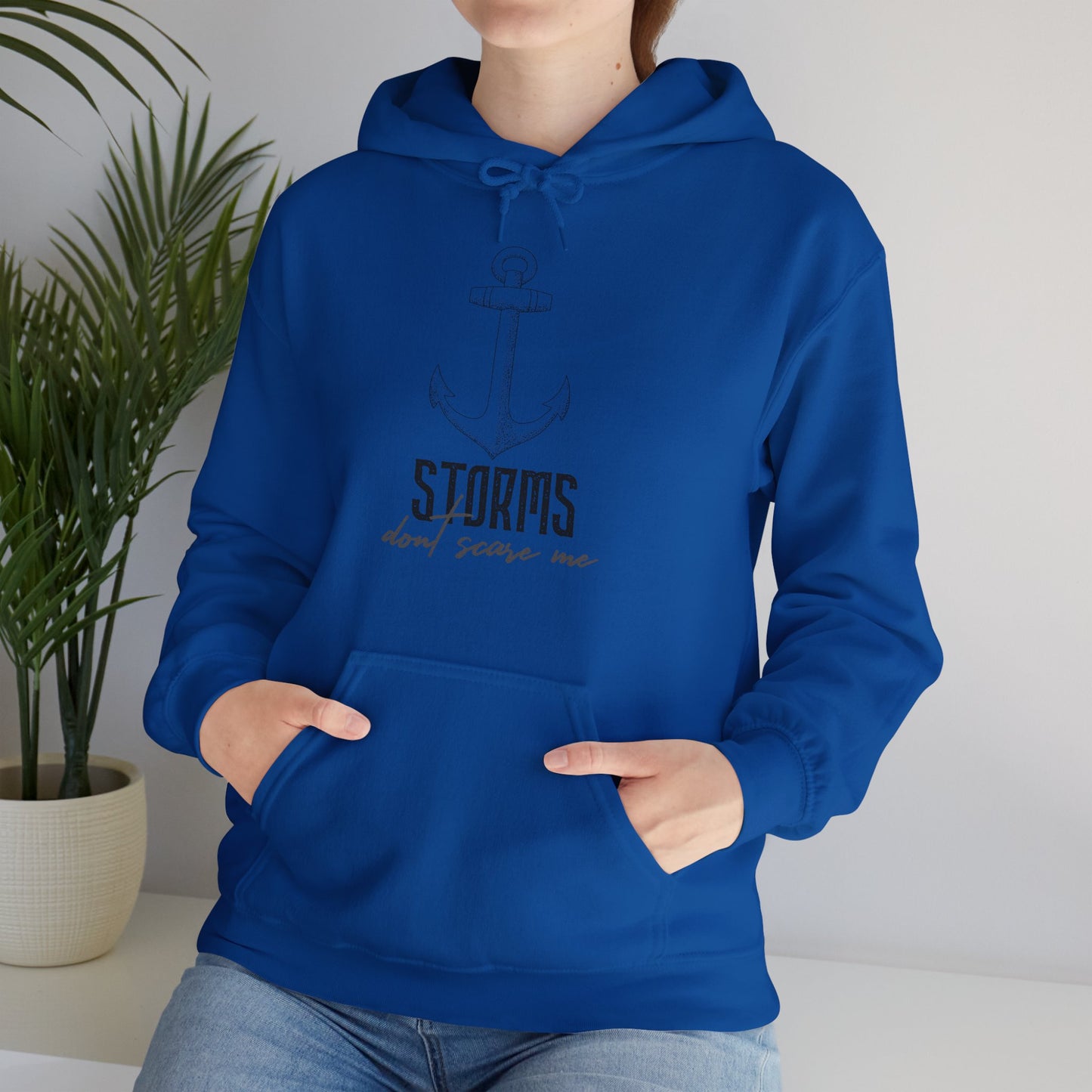 Motivational Unisex Hooded Sweatshirt - Storms Don't Scare Me Design