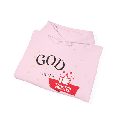 Christian Unisex Hooded Sweatshirt - God Can Be Trusted Design