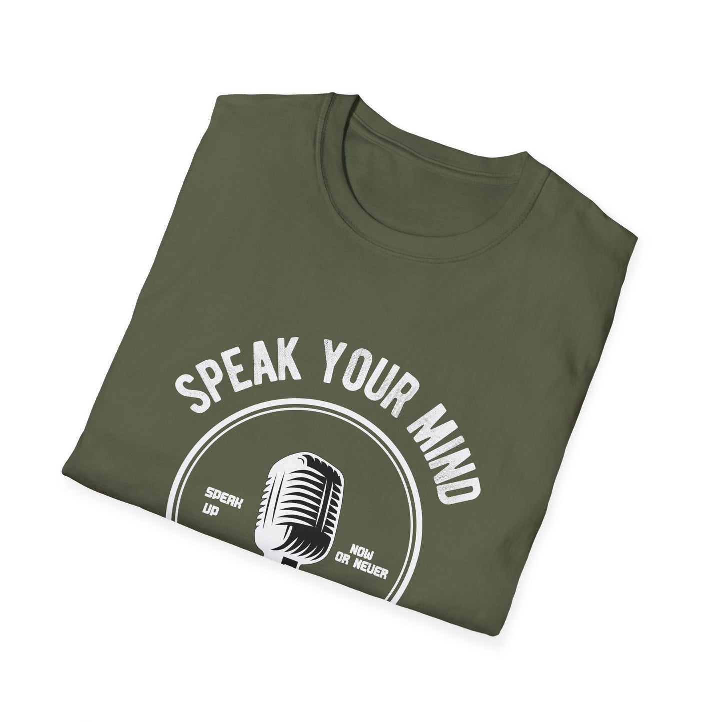 Motivational Unisex T-Shirt - Speak Your Mind Or Nothing Changed Design