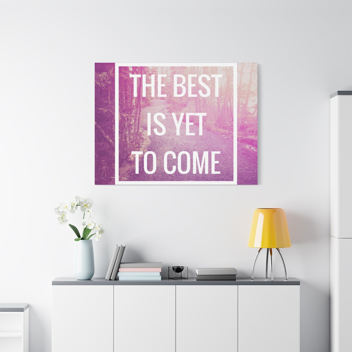 Motivational Matte Canvas, Stretched, 1.25" - The Best Is Yet To Come Design