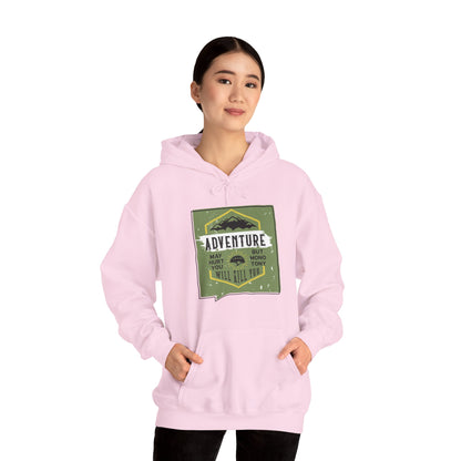 Motivational Unisex Hooded Sweatshirt - Adventure May Hurt You Design