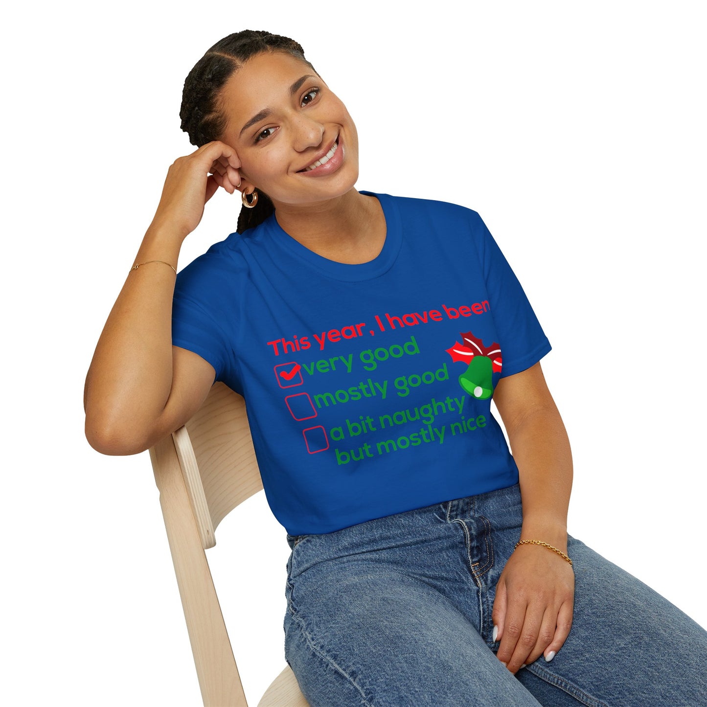 Christmas Unisex T-Shirt - I Have Been Very Good Design