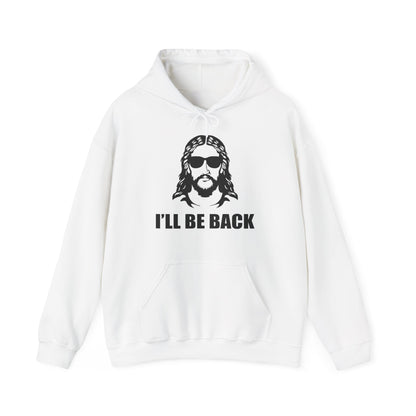 Christian Unisex Hooded Sweatshirt - I'll Be Back Design