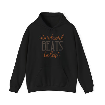 Motivational Unisex Hooded Sweatshirt - Hardwork Beats Talent Design