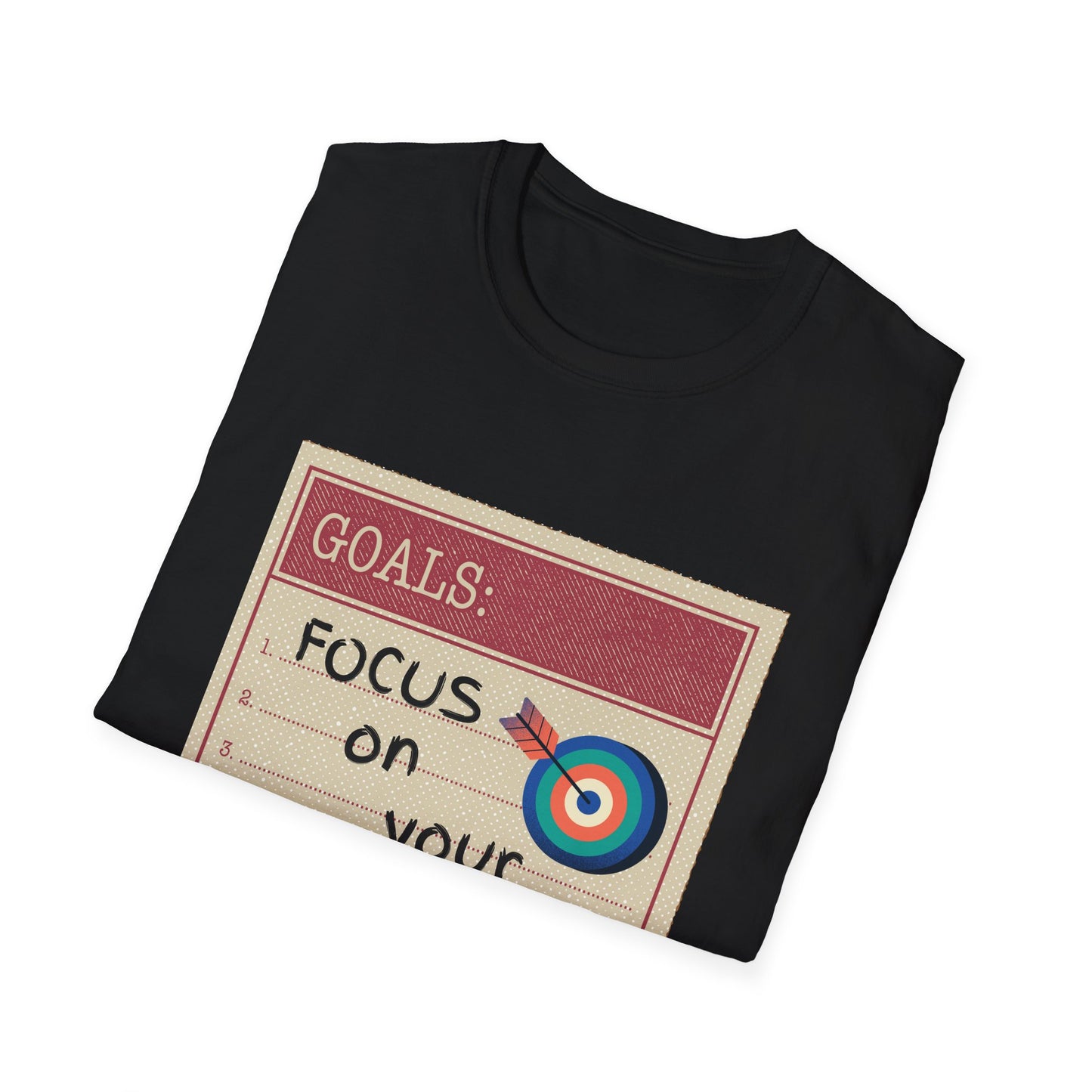 Motivational Unisex T-Shirt - Focus On Your Goals Design