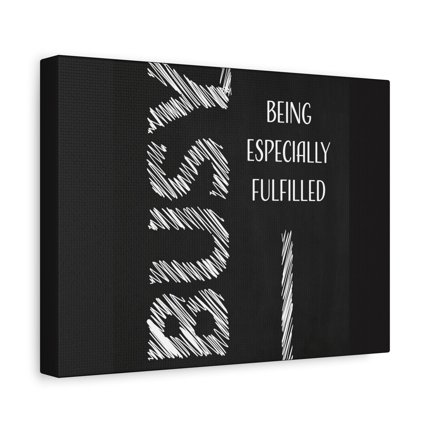 Motivational Matte Canvas, Stretched, 1.25" - Busy Being Especially Fulfilled Design