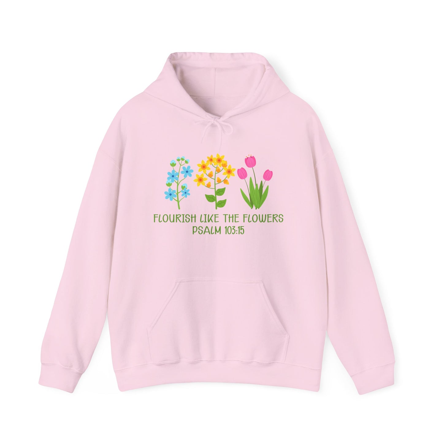 Christian Unisex Hooded Sweatshirt - Flourish Like The Flowers Design