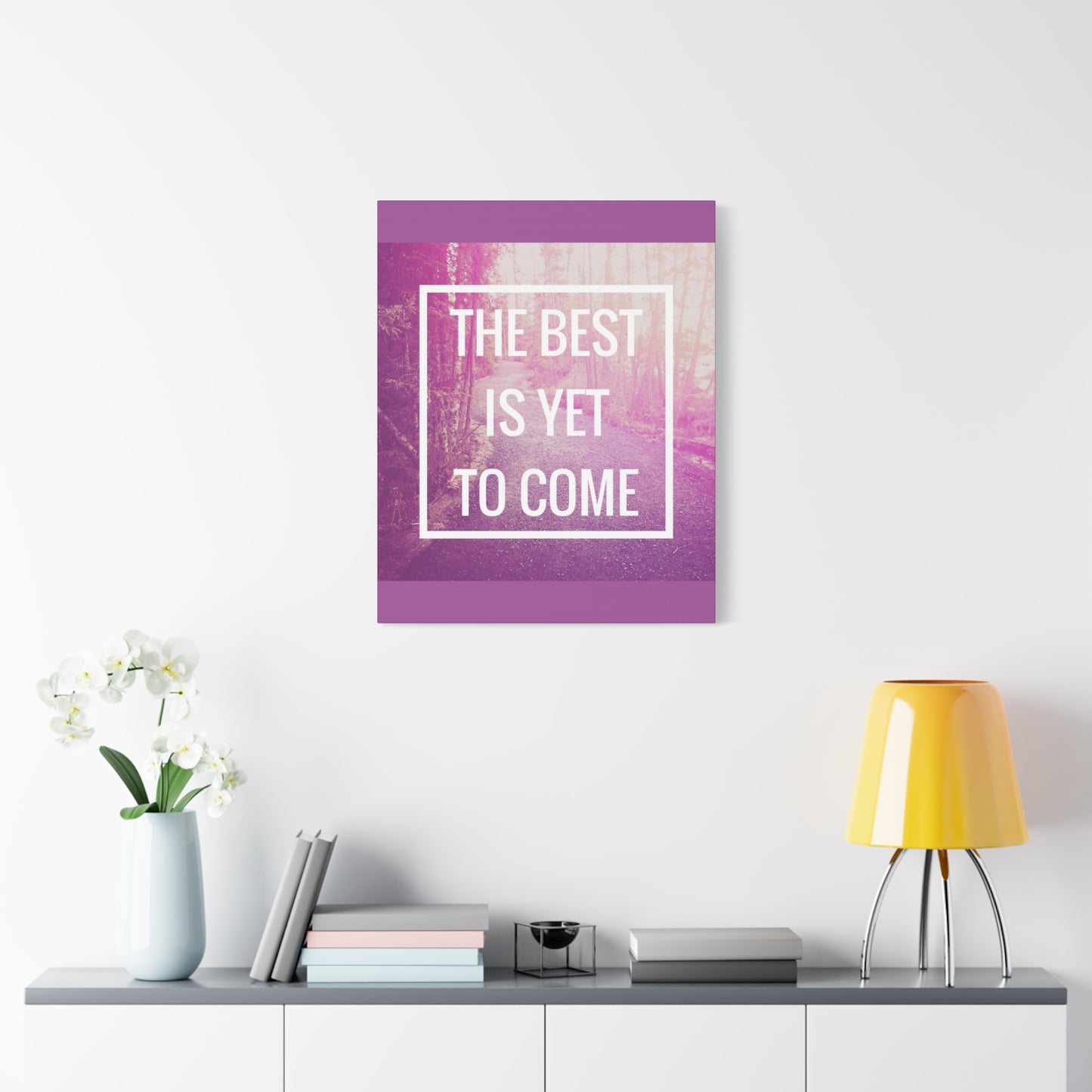 Motivational Matte Canvas, Stretched, 1.25" - The Best Is Yet To Come Design