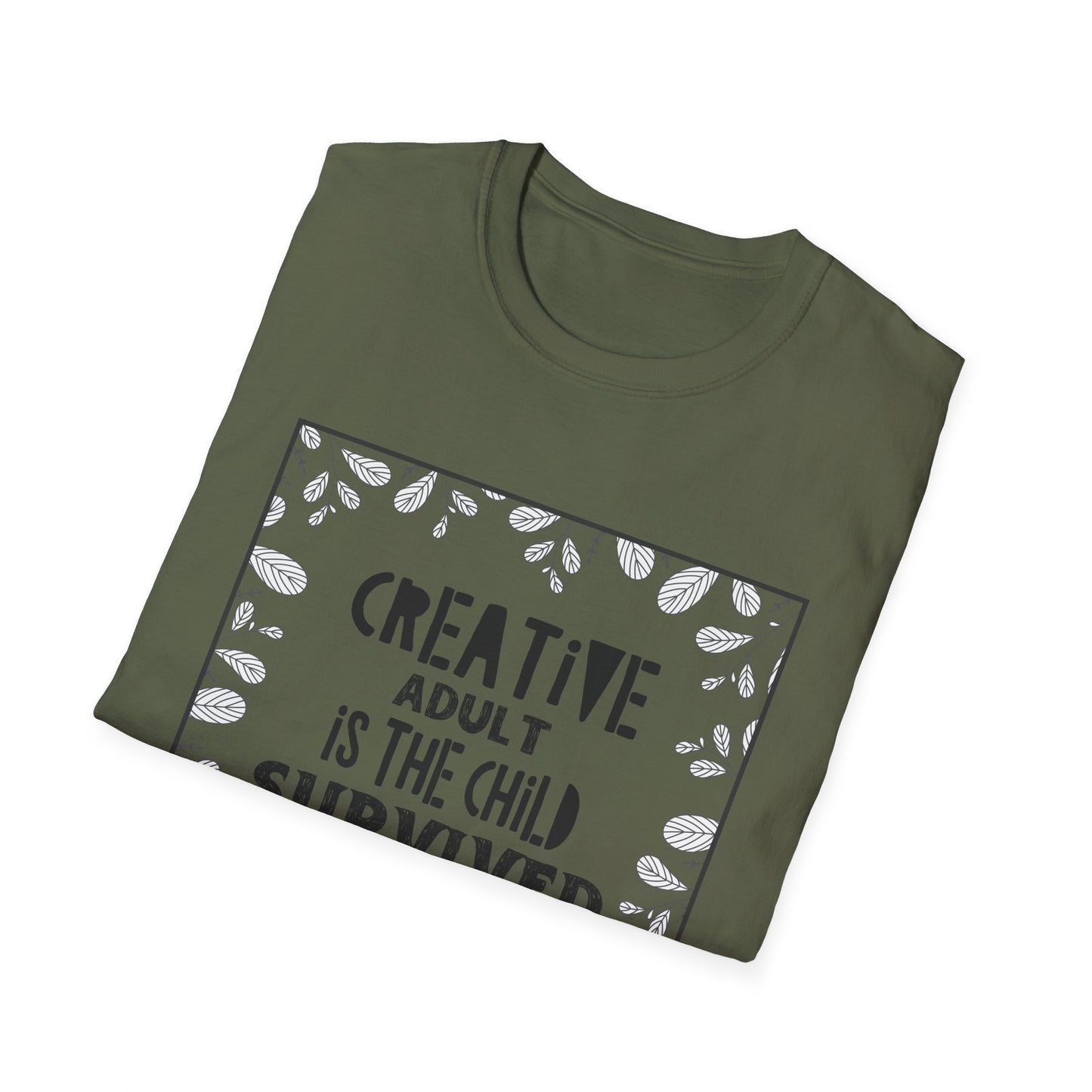 Motivational Unisex T-Shirt - Creative Adult Is The Child Survived Design