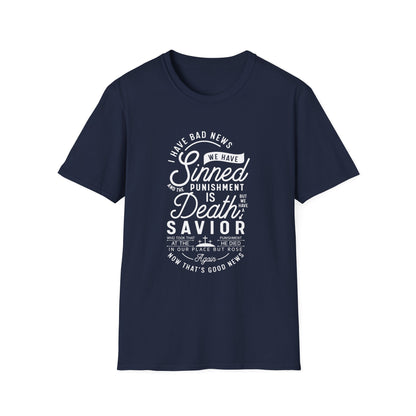 Christian Unisex T-Shirt - We Have A Savior Design