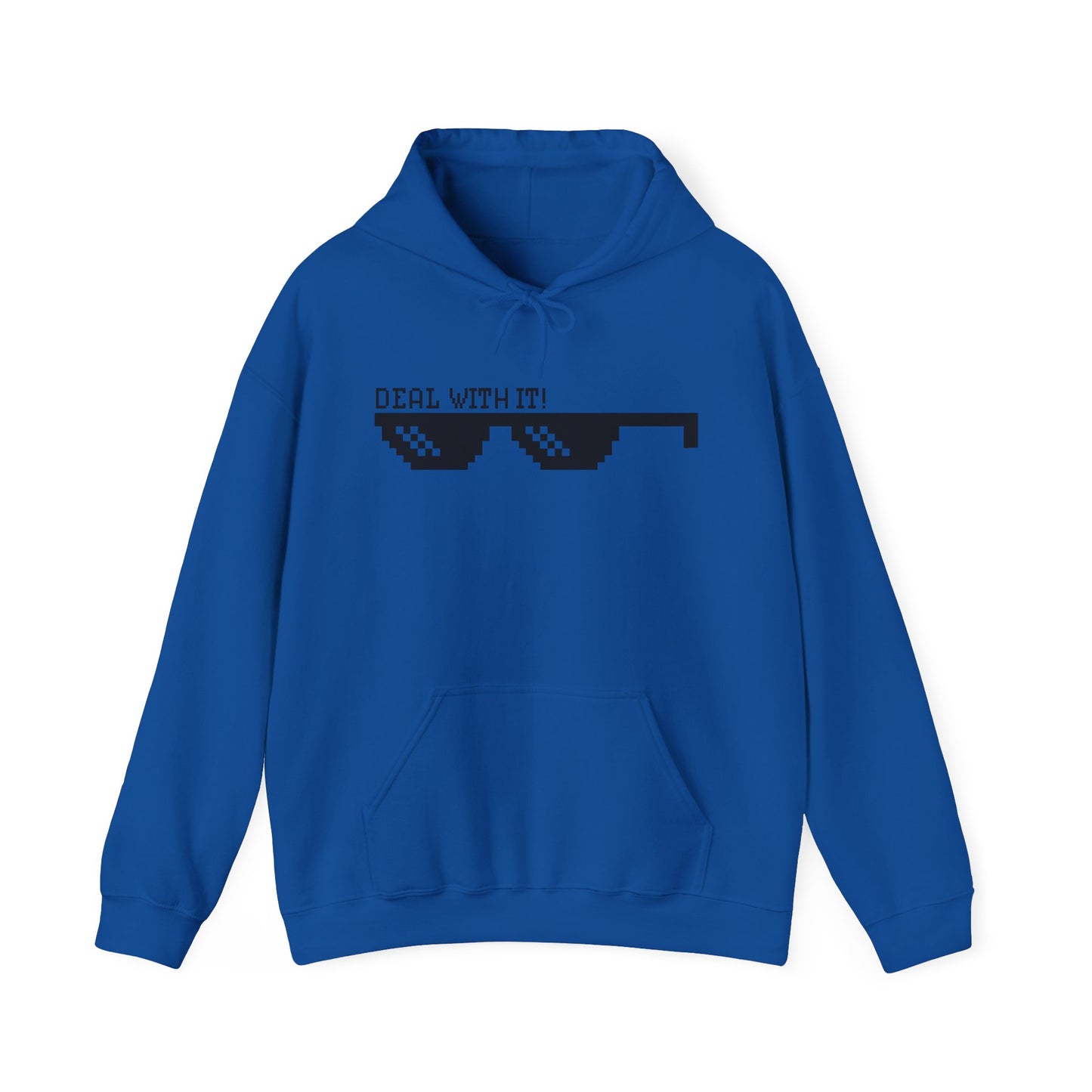 Motivational Unisex Hooded Sweatshirt - Deal With It Design