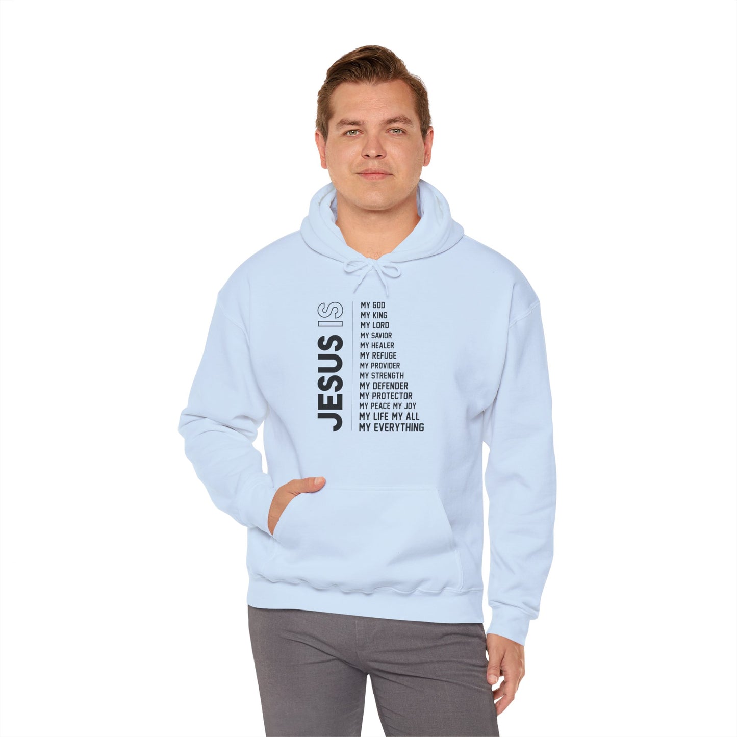 Christian Unisex Hooded Sweatshirt - Jesus Is My Everything Design