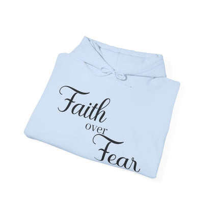 Christian Unisex Hooded Sweatshirt - Simple Faith Over Fear Design