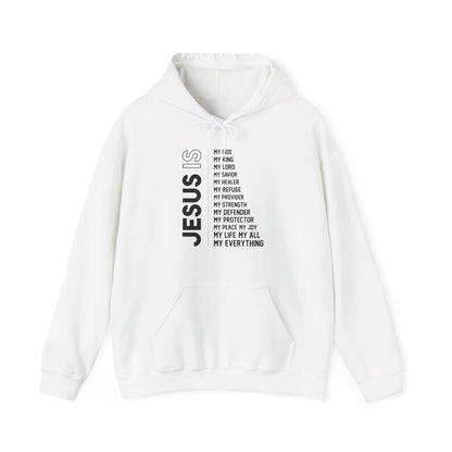 Christian Unisex Hooded Sweatshirt - Jesus Is My Everything Design