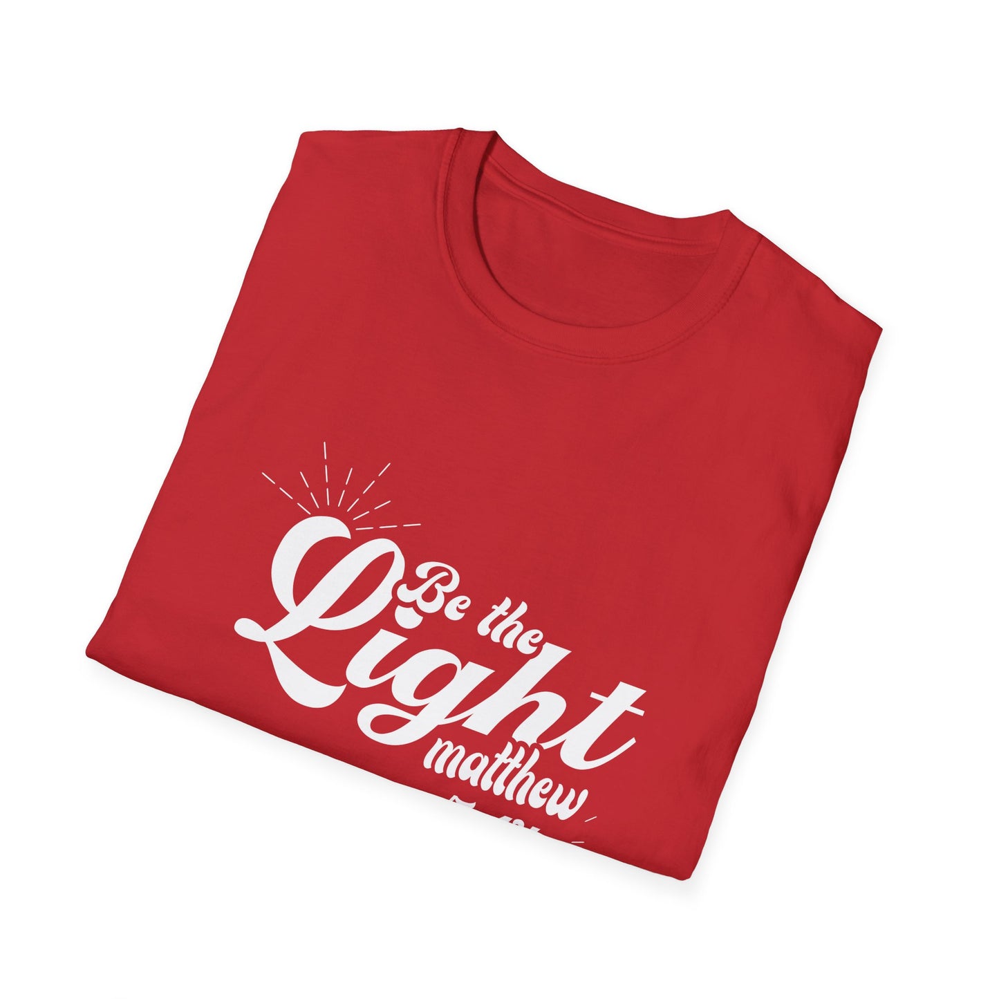 Christian Unisex T-Shirt - Be The Light Verse Design