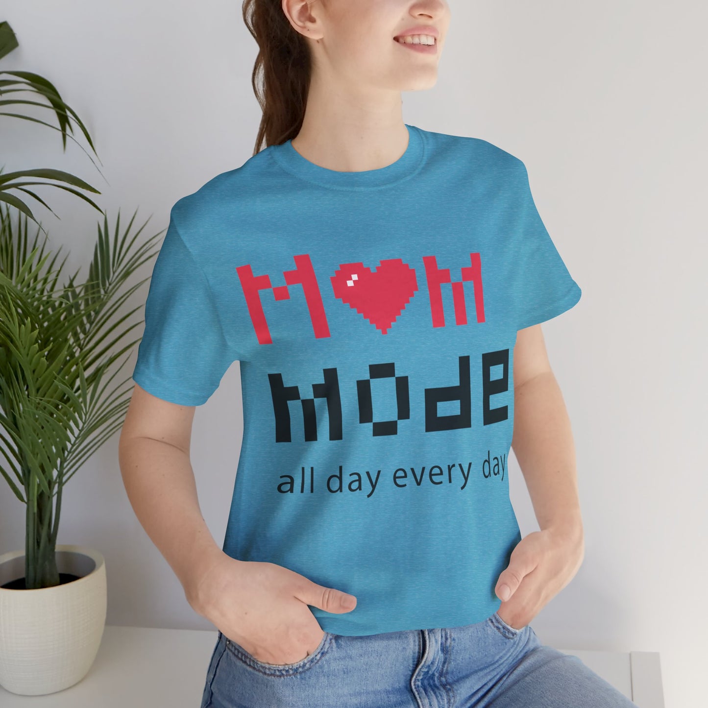 Mom Mode All Day Everyday Mother's Day Short Sleeve T-Shirt - Unisex - Motivational Treats