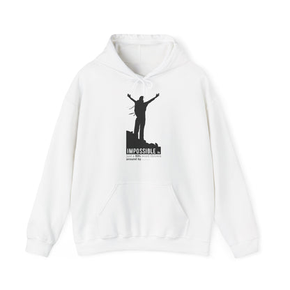 Motivational Unisex Hooded Sweatshirt - Impossible Is Just A Big Word Thrown Around By Small Men Design