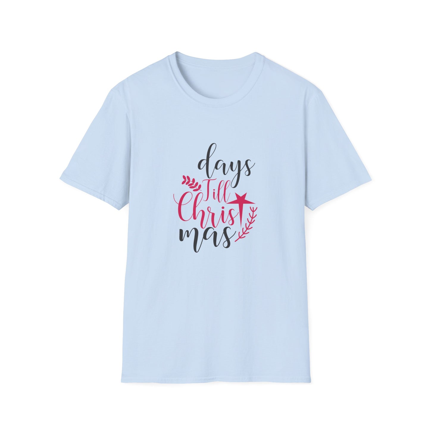 Christmas Unisex T-Shirt - Days Till Christmas Design