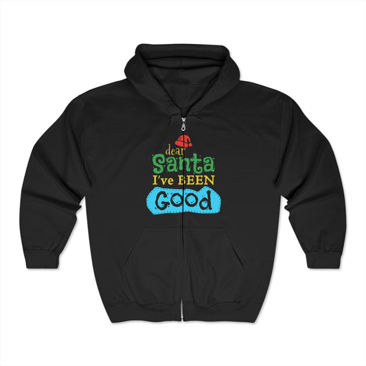 Christmas Unisex Full Zip Hooded Sweatshirt - Dear Santa I've Been Good Design