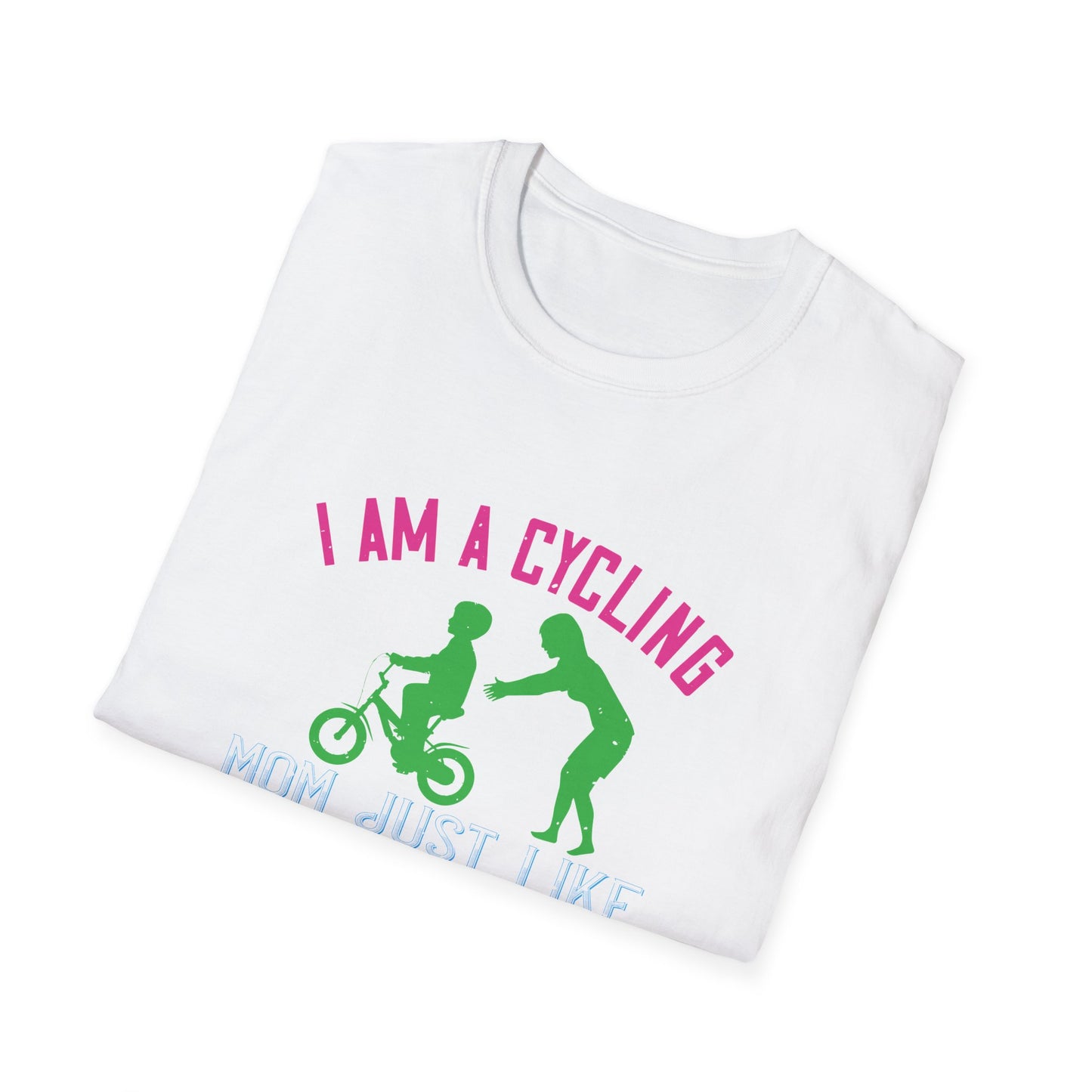 Mother's Day Unisex T-Shirt - I Am A Cycling Mom Design