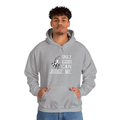 Christian Unisex Hooded Sweatshirt - Only God Can Judge Me Design