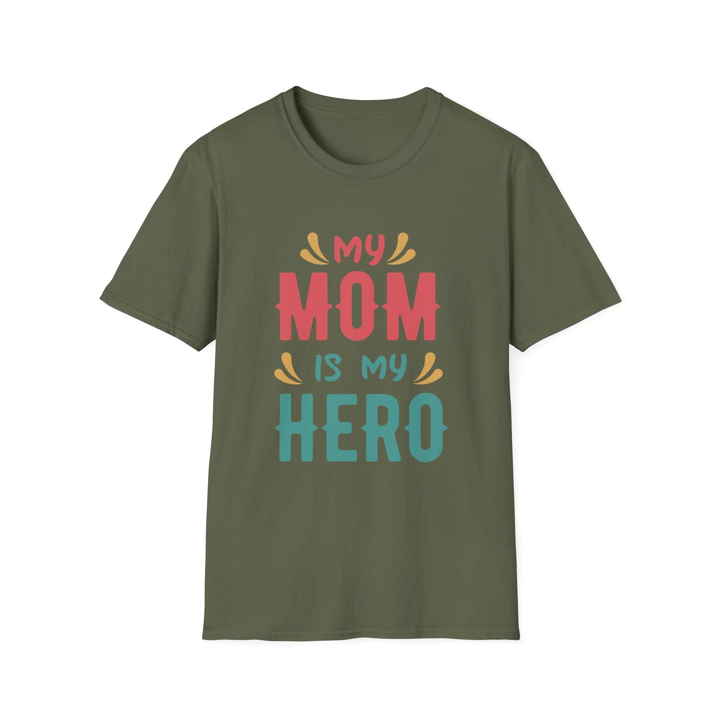 Mother's Day Unisex T-Shirt - My Mom Is My Hero Design