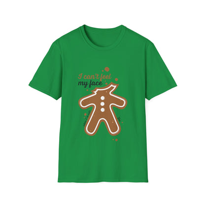 Christmas Unisex T-Shirt - I Can't Feel My Face Gingerbread Man Design