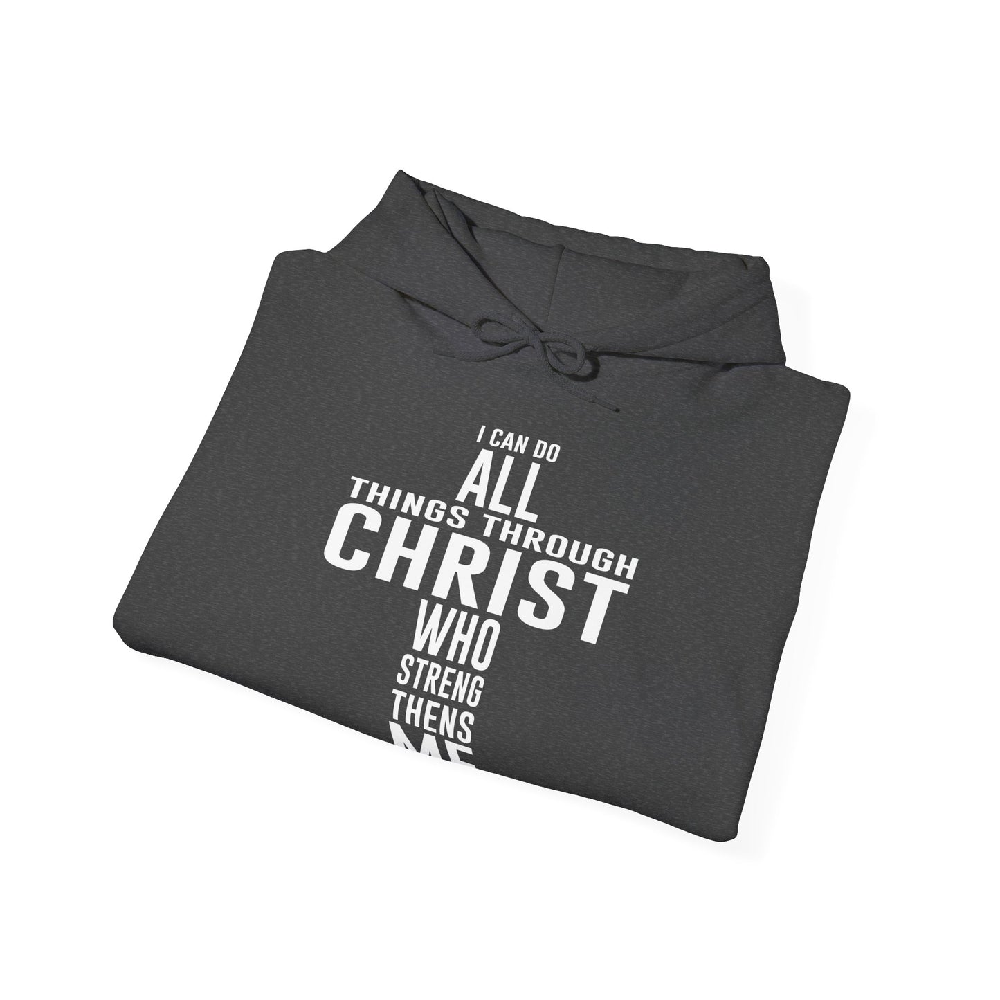 Christian Unisex Hooded Sweatshirt - I Can Do All Things Through Christ Design