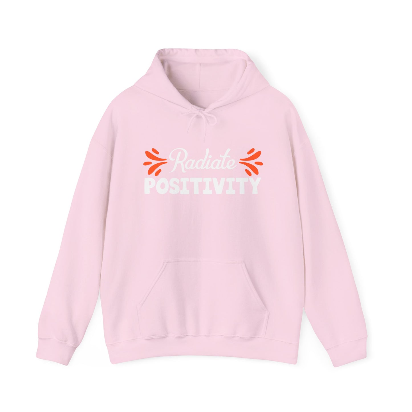 Motivational Unisex Hooded Sweatshirt - Radiate Positivity Design