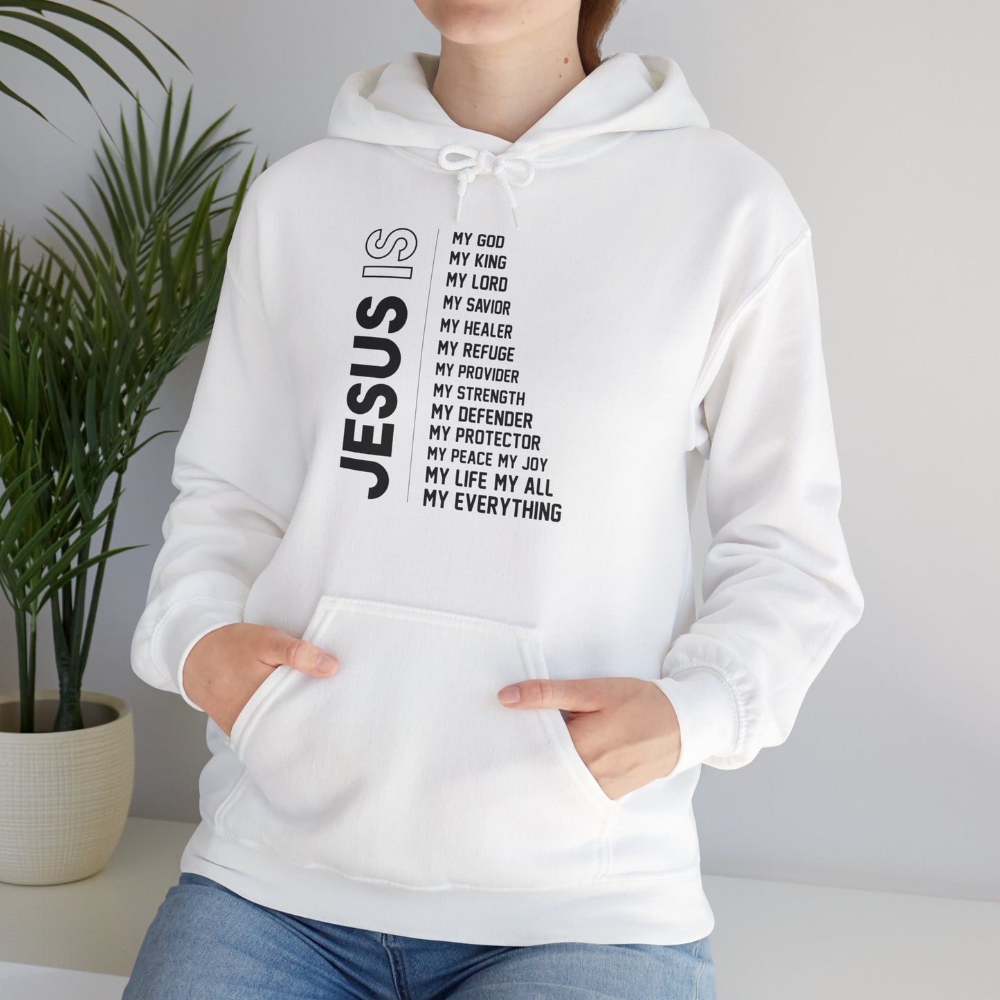 Christian Unisex Hooded Sweatshirt - Jesus Is My Everything Design