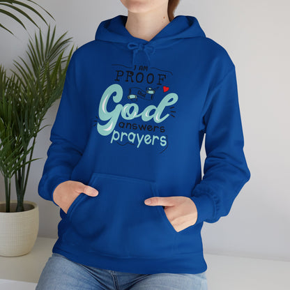 Christian Unisex Hooded Sweatshirt - I Am Proof That God Answers Prayers Design