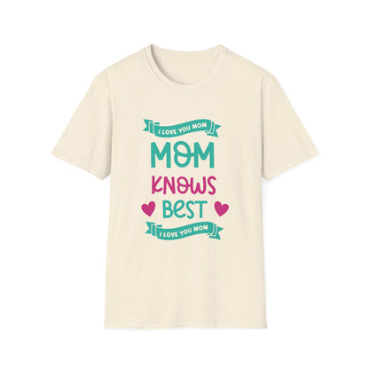 Mother's Day Unisex T-Shirt - Mom Knows Best Design