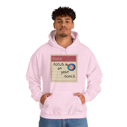 Motivational Unisex Hooded Sweatshirt - Focus On Your Goals Design