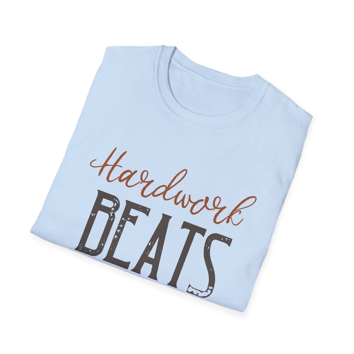 Motivational Unisex T-Shirt - Hardwork Beats Talent Design