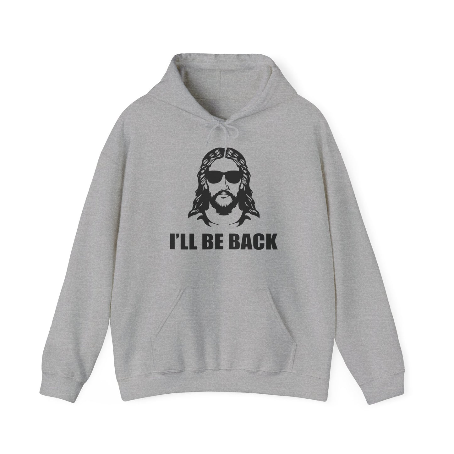 Christian Unisex Hooded Sweatshirt - I'll Be Back Design