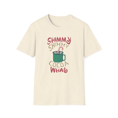 Christmas Unisex T-Shirt - Shimmy Shimmy Cocoa What Color Design