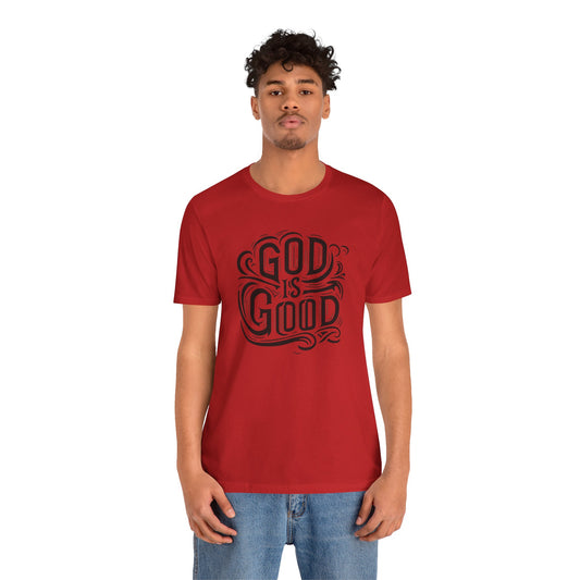 Good God Motivational Unisex T-Shirt